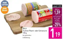 Sutterlüty Wech Truthan Pikant- oder Extrawurst Angebot