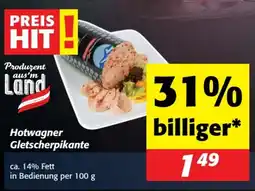 Nah&Frisch Hotwagner gletscherpikante Angebot