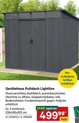 Lagerhaus Gerätehaus Pultdach Lightline Angebot