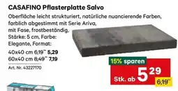 Lagerhaus Casafino pflasterplatte salvo Angebot