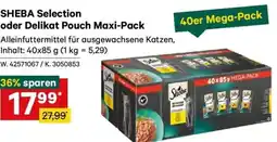 Lagerhaus Sheba selection oder delikat pouch maxi-pack Angebot