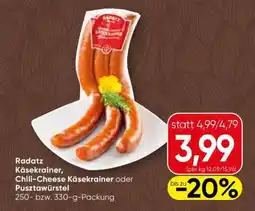 Spar Radatz Käsekrainer, Chili-Cheese Käsekrainer oder Pusztawürstel Angebot