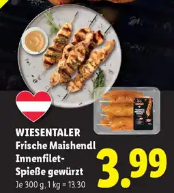 Lidl Wiesentaler frische maishendl innenfilet- spieße gewürzt Angebot