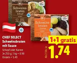 Lidl Chef select schweinsbraten mit sauce Angebot