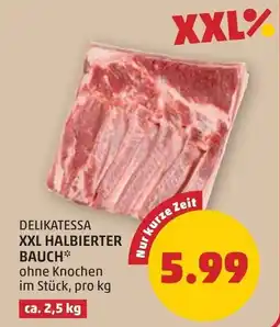 PENNY Delikatessa xxl halbierter bauch Angebot