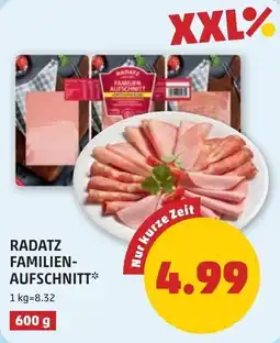 PENNY Radatz familien- aufschnitt Angebot