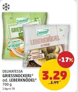 PENNY Delikatessa griessnockerl od. leberknödel Angebot