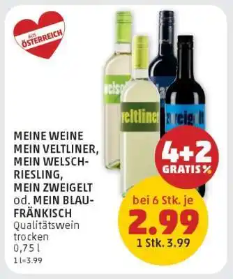 PENNY MEINE WEINE MEIN VELTLINER, MEIN WELSCHRIESLING, MEIN ZWEIGELT od. MEIN BLAUFRÄNKISCH Angebot