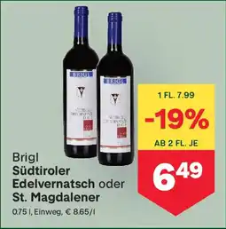 MPreis Brigl südtiroler edelvernatsch oder st. magdalener Angebot