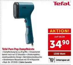 Interspar Tefal Pure Pop Dampfbürste Angebot