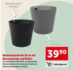 Interspar Blumentopf Rondo 36 cm mit Wasseranzeige und Rollen Angebot