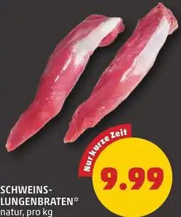 PENNY Schweins- lungenbraten Angebot
