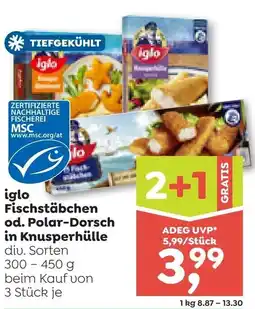 ADEG Iglo Fischstäbchen od. Polar-Dorsch in Knusperhülle Angebot