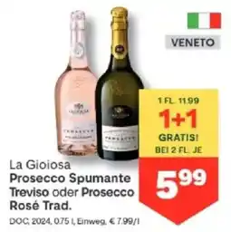 MPreis La Gioiosa Prosecco Spumante Treviso oder Prosecco Rosé Trad. Angebot