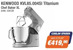 e-tec Kenwood kvl85.004si titanium Chef Baker XL Angebot