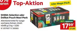 Lagerhaus Sheba selection oder Delikat Pouch Maxi-Pack Angebot