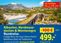 Lidl Reisen Albanien, Nordmaze- donien & Montenegro Rundreise Angebot