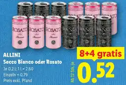 Lidl Allini Secco Bianco oder Rosato Angebot