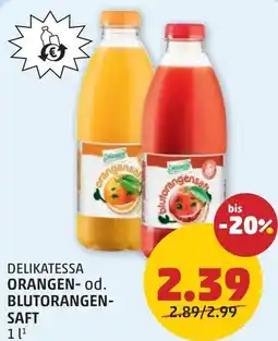 PENNY Delikatessa orangen- od. blutorangen- saft Angebot