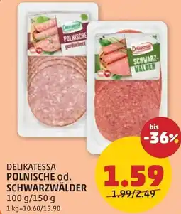 PENNY Delikatessa polnische od. schwarzwälder Angebot