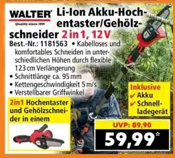 Norma WALTER Li-Ion Akku-Hochentaster/Gehölzschneider 2 in 1, 12V Angebot
