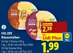 Lidl Fol Epi Käsescheiben Angebot