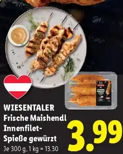 Lidl Wiesentaler frische maishendl innenfilet- spieße gewürzt Angebot