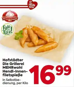 Billa Hofstädter Die Grillerei MEHRwohl Hendl-Innen- filetspieße Angebot