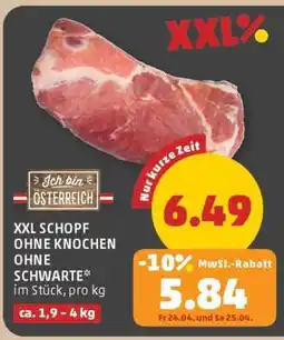 PENNY XXL SCHOPF OHNE KNOCHEN OHNE SCHWARTE Angebot