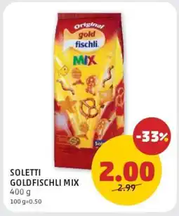 PENNY SOLETTI GOLDFISCHLI MIX Angebot
