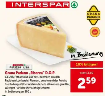 Interspar Grana Padano Riserva D.O.P Angebot