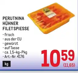 Metro Perutnina hühner filet spiesse Angebot