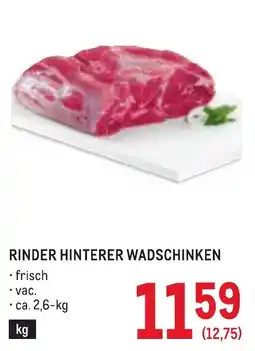 Metro Rinder hinterer wadschinken Angebot