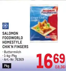 Metro Salomon foodworld homestyle chik'n fingers Angebot