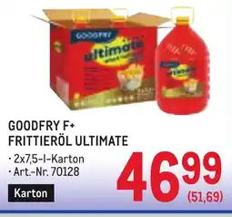 Metro Goodfry f+ frittieröl ultimate Angebot