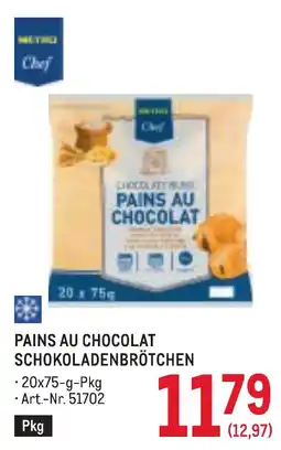 Metro Pains au chocolat schokoladenbrötchen Angebot