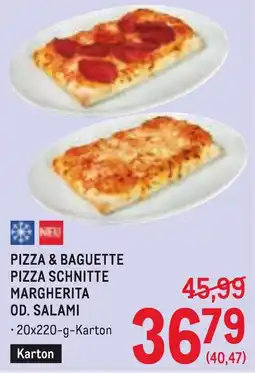 Metro Pizza & baguette pizza schnitte margherita od. salami Angebot