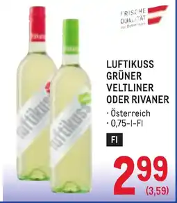 Metro Luftikuss grüner veltliner oder rivaner Angebot