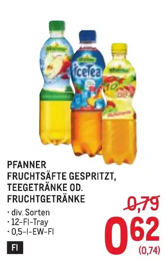 Metro Pfanner fruchtsäfte gespritzt, teegetränke od. fruchtgetränke Angebot