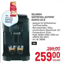 Metro Delonghi kaffeevollautomat ecam12.121.b Angebot