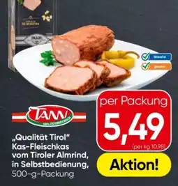 Eurospar Qualität tirol kas-fleischkas vom tiroler almrind, in selbstbedienung Angebot