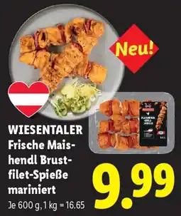 Lidl Wiesentaler frische mais- hendl brust- filet-spieße mariniert Angebot