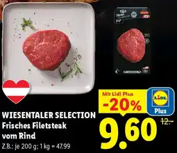 Lidl Wiesentaler selection Frisches Filetsteak vom Rind Angebot