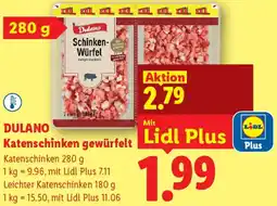 Lidl Dulano Katenschinken gewürfelt Angebot