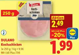 Lidl Dulano Kochschinken Angebot