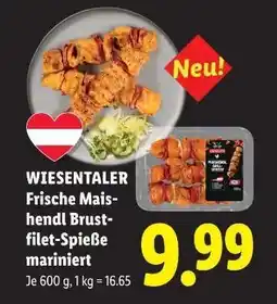 Lidl WIESENTALER Frische Maishendl Brustfilet-Spieße mariniert Angebot