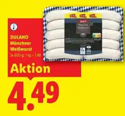 Lidl Dulano Münchner Weißwurst Angebot