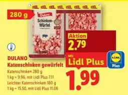 Lidl DULANO Katenschinken gewürfelt Angebot