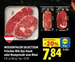 Lidl WIESENTALER SELECTION Frisches Rib-Eye Steak oder Rumpsteak vom Rind Angebot