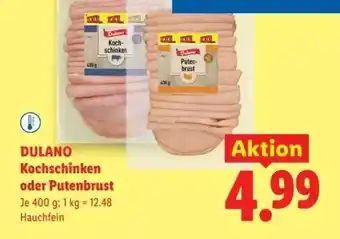 Lidl Dulano Kochschinken oder Putenbrust Angebot